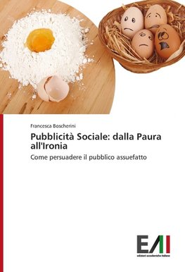 Pubblicità Sociale: dalla Paura all'Ironia