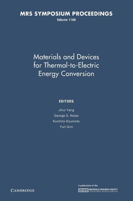 Materials and Devices for Thermal-To-Electric Energy Conversion