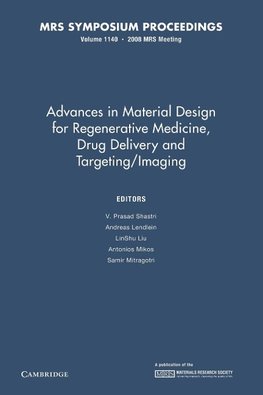 Advances in Material Design for Regenerative Medicine, Drug Delivery and Targeting/Imaging