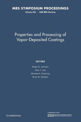 Properties and Processing of Vapor-Deposited Coatings