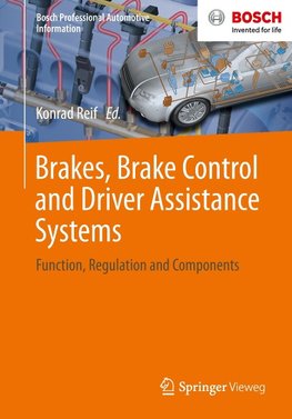 Brakes, Brake Control and Driver Assistance Systems