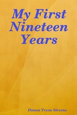 My First Nineteen Years