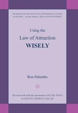 Using the Law of Attraction Wisely