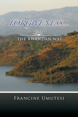 THE RWANDAN WAY