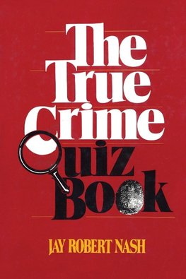 TRUE CRIME QUIZ BOOK          PB