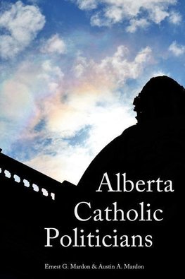 Alberta Catholic Politicians