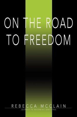 On the Road to Freedom