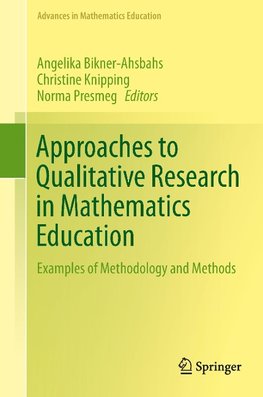 Approaches to Qualitative Research in Mathematics Education