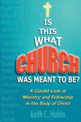 Is That What "Church" Was Meant to Be?