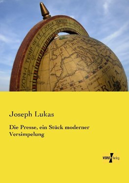 Die Presse, ein Stück moderner Versimpelung