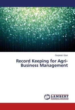 Record Keeping for Agri-Business Management