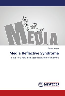 Media Reflective Syndrome