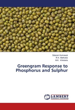 Greengram Response to Phosphorus and Sulphur