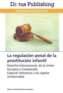 La regulación penal de la prostitución infantil