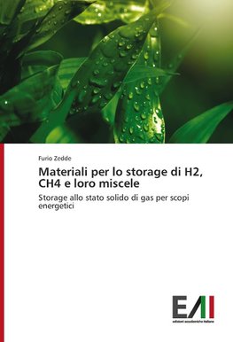 Materiali per lo storage di H2, CH4 e loro miscele