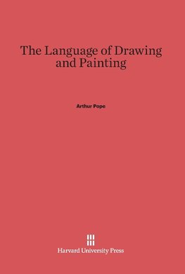 The Language of Drawing and Painting