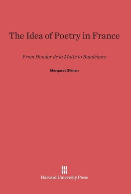 The Idea of Poetry in France