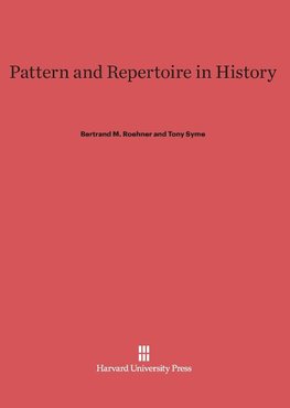 Pattern and Repertoire in History