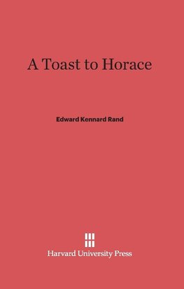 A Toast to Horace