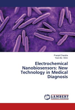 Electrochemical Nanobiosensors: New Technology in Medical Diagnosis