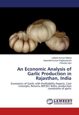 An Economic Analysis of Garlic Production in Rajasthan, India