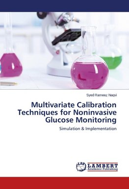 Multivariate Calibration Techniques for Noninvasive Glucose Monitoring