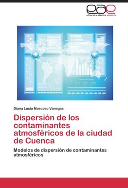 Dispersión de los contaminantes atmosféricos de la ciudad de Cuenca