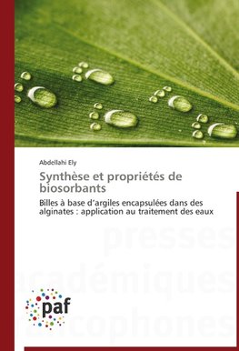 Synthèse et propriétés de biosorbants