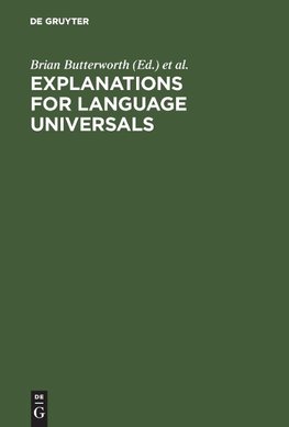 Explanations for Language Universals