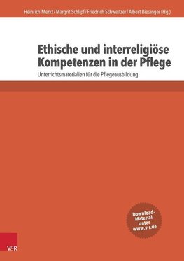 Ethische und interreligiöse Kompetenzen in der Pflege