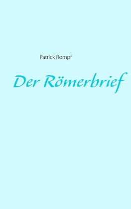 Der Römerbrief