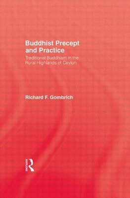 Gombrich, R: Buddhist Precept & Practice