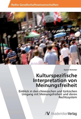 Kulturspezifische Interpretation von Meinungsfreiheit