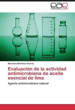 Evaluación de la actividad antimicrobiana de aceite esencial de lima