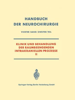 Klinik und Behandlung der Raumbeengenden Intrakraniellen Prozesse II