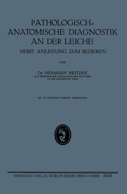 Pathologisch-Anatomische Diagnostik an der Leiche