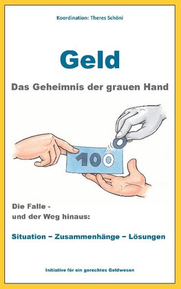 Geld - Das Geheimnis der grauen Hand