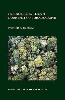 The Unified Neutral Theory of Biodiversity and Biogeography (MPB-32)