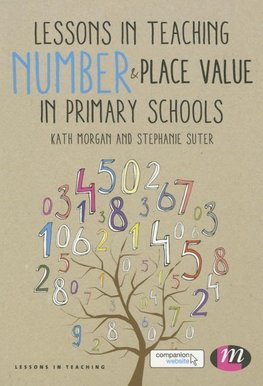 Morgan, K: Lessons in Teaching Number and Place Value in Pri