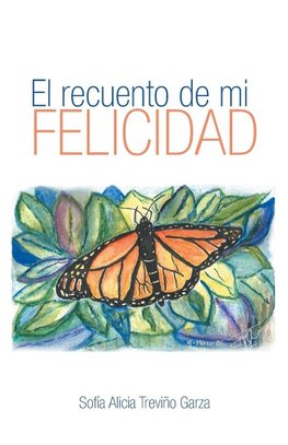 El Recuento de Mi Felicidad