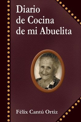 Diario de Cocina de Mi Abuelita