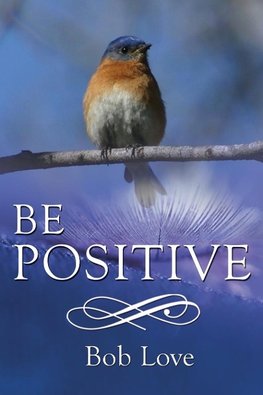 Be Positive