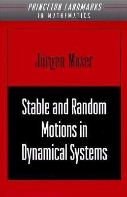 Stable and Random Motions in Dynamical Systems