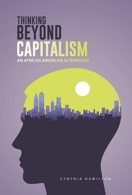 Thinking Beyond Capitalism