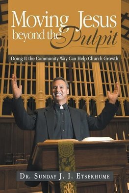 Moving Jesus Beyond the Pulpit