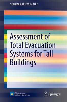 Assessment of Total Evacuation Systems for Tall Buildings