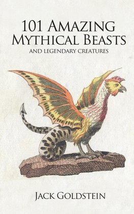 101 AMAZING MYTHICAL BEASTS ST