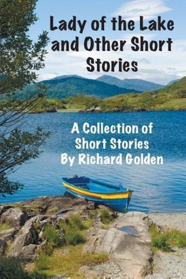 Lady of the Lake and Other Short Stories