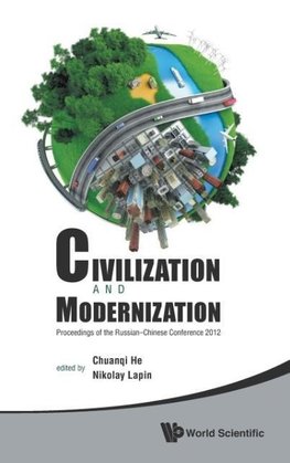 Civilization and Modernization - Proceedings of the Russian-Chinese Conference 2012