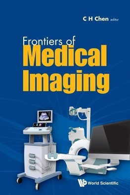 Frontiers of Medical Imaging